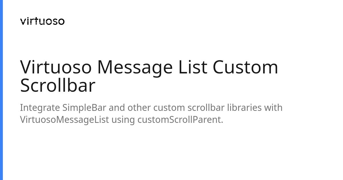 Virtuoso Message List Custom Scrollbar | Virtuoso