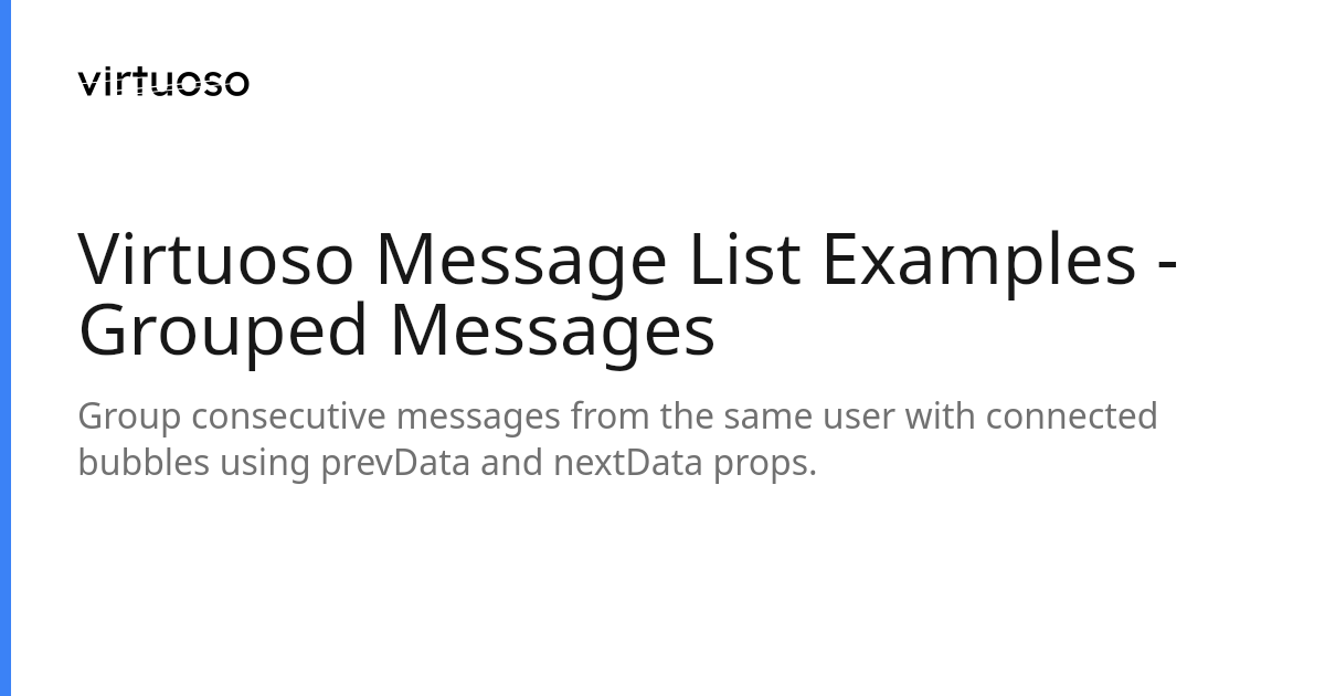 General Message Example Virtuoso Message List Examples - Grouped Messages | Virtuoso