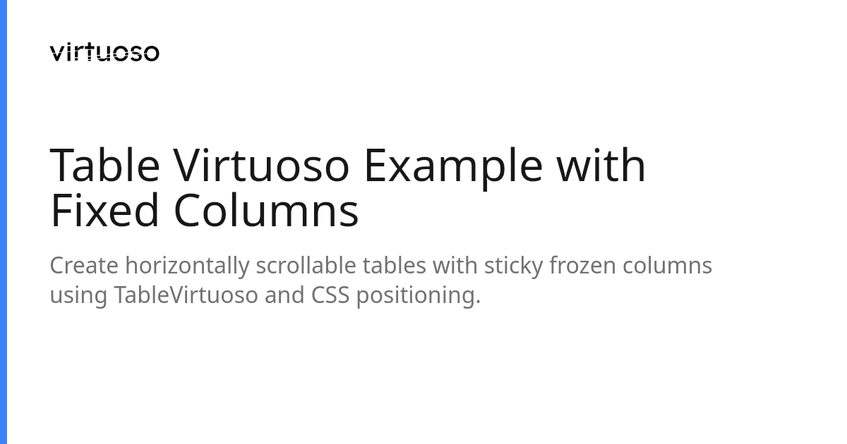 Table Virtuoso Example with Fixed Columns | Virtuoso