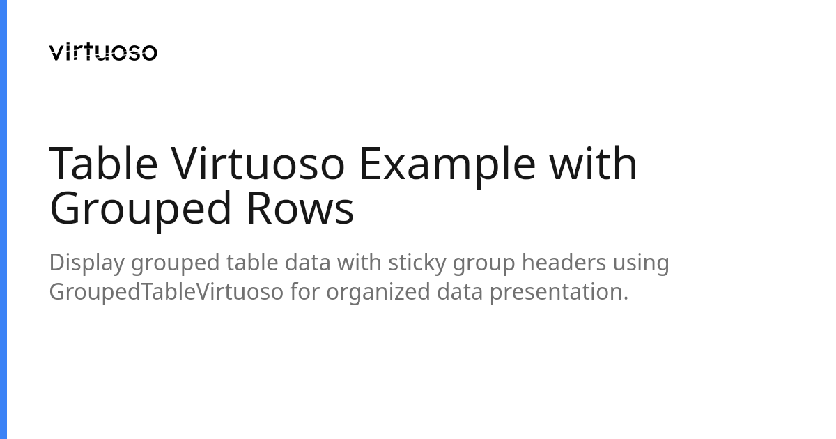 Table Virtuoso Example with Grouped Rows | Virtuoso